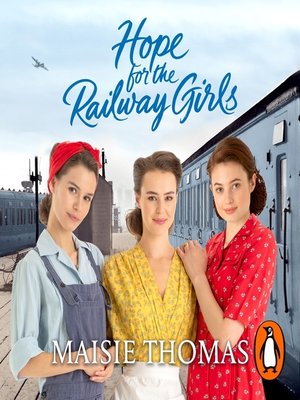 cover image of Hope for the Railway Girls